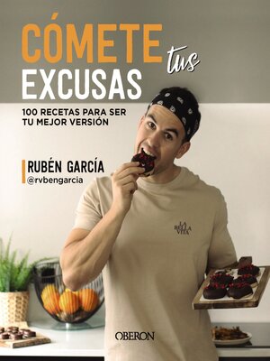 cover image of Cómete tus excusas
